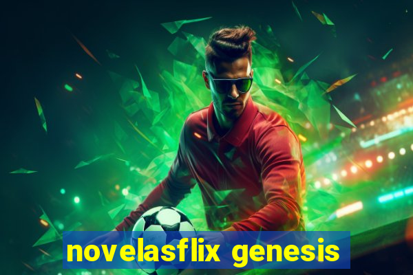 novelasflix genesis